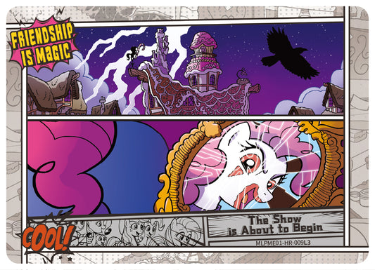 The Show is About to Begin (HR) MLPME01-HR-009 L3